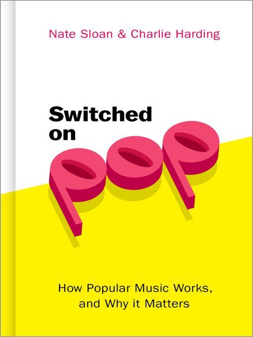 Title details for Switched On Pop by Nate Sloan - Available